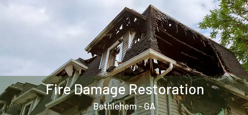  Fire Damage Restoration Bethlehem - GA
