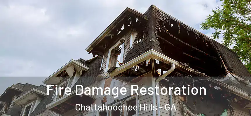  Fire Damage Restoration Chattahoochee Hills - GA