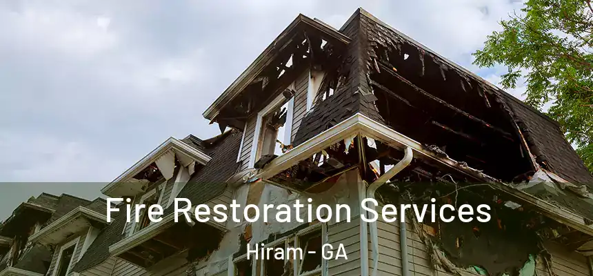  Fire Restoration Services Hiram - GA