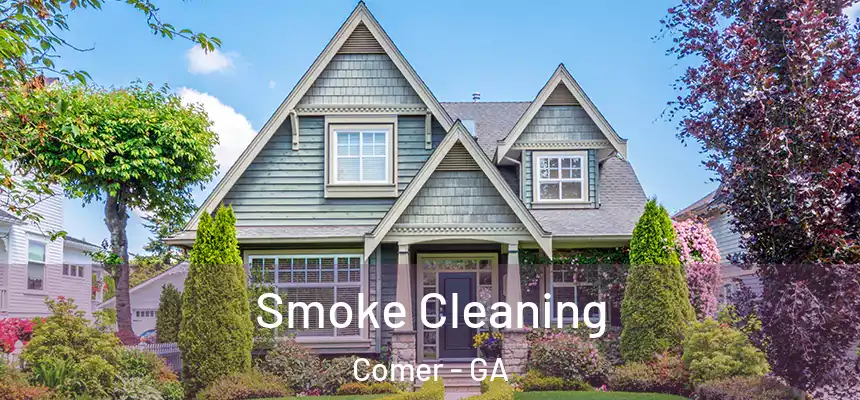 Smoke Cleaning Comer - GA