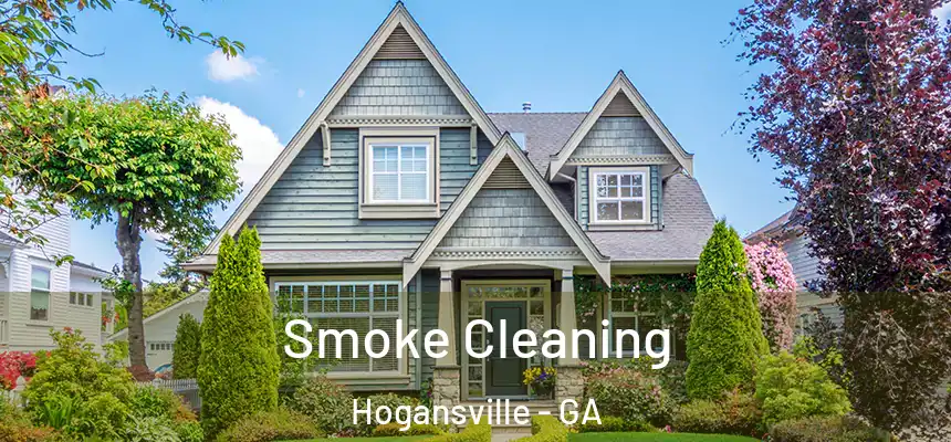  Smoke Cleaning Hogansville - GA