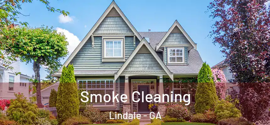  Smoke Cleaning Lindale - GA