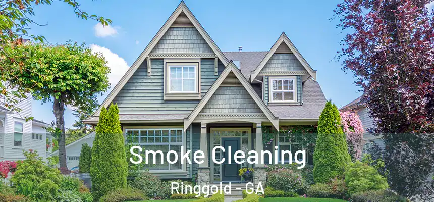  Smoke Cleaning Ringgold - GA